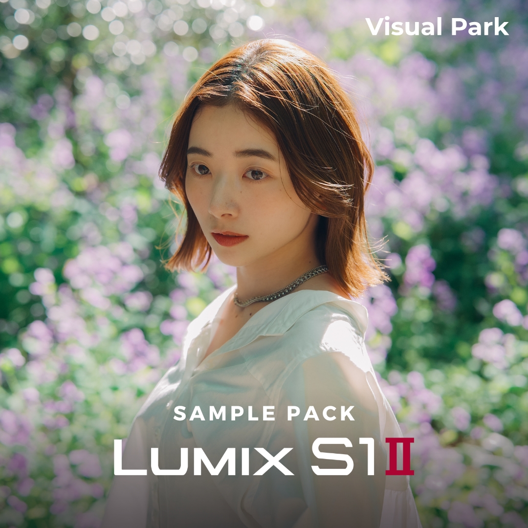 LUMIX S1M2 Sample Pack | Visual Park